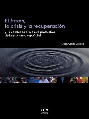 cover image of El boom, la crisis y la recuperación